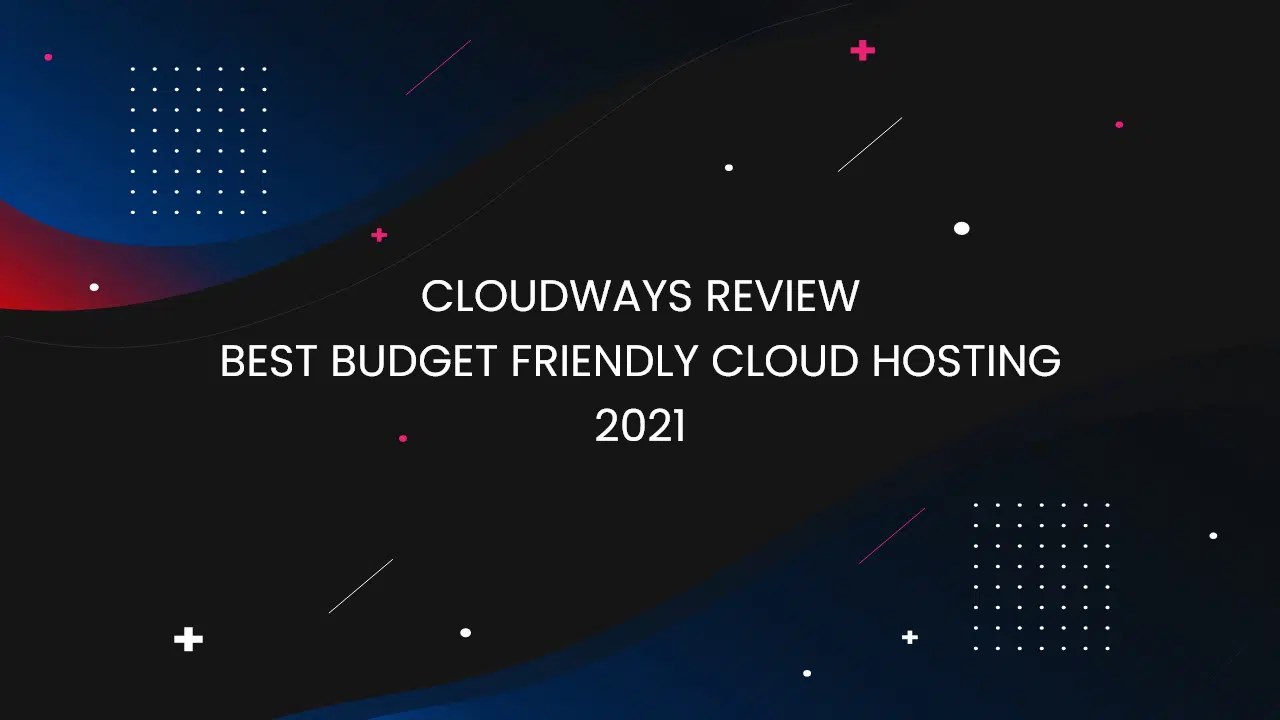 Cloudways Review